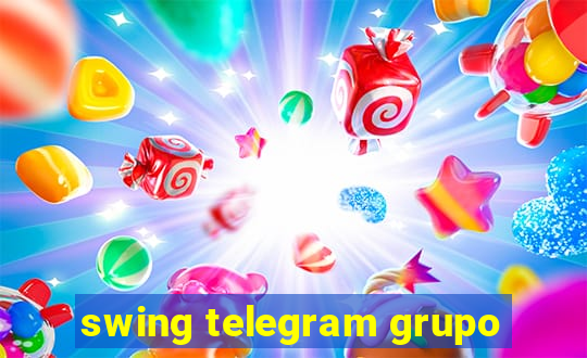 swing telegram grupo